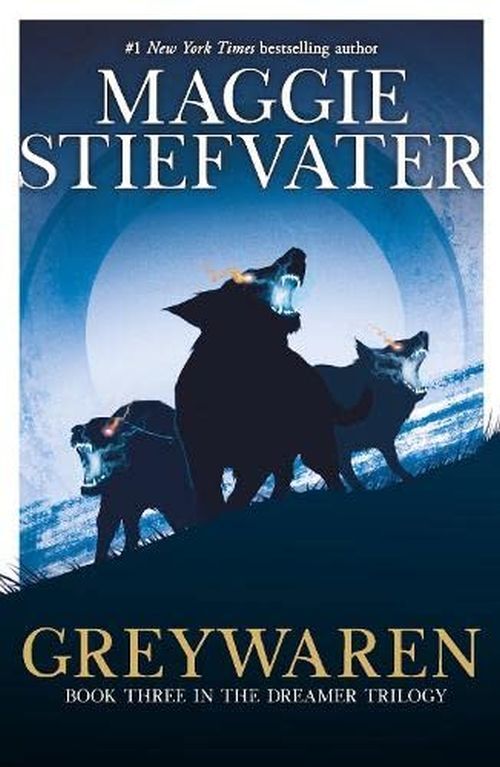 Greywaren the Dreamer Trilogy #3 - Greywaren the Dreamer Trilogy