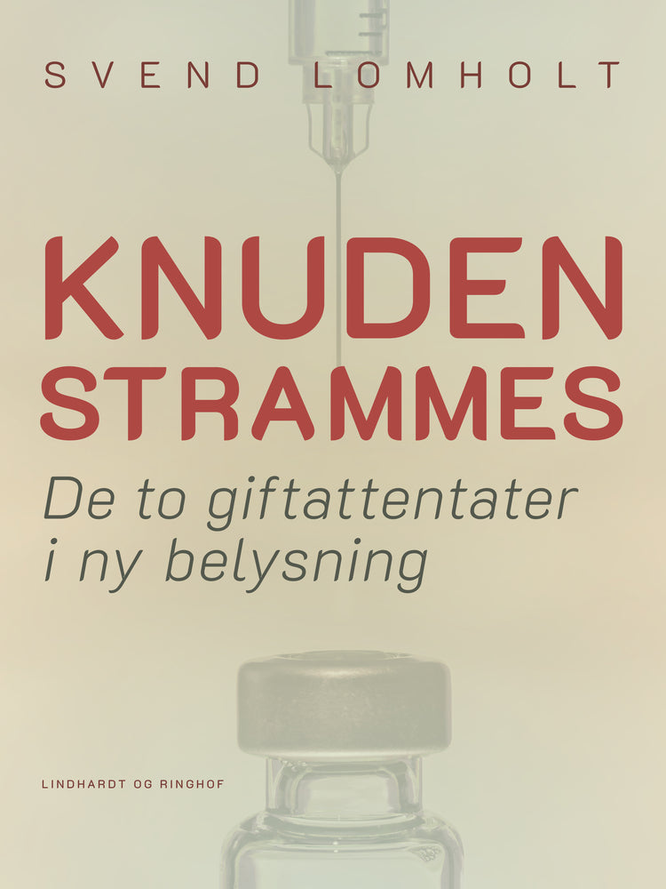 Knuden strammes. De to giftattentater i ny belysning