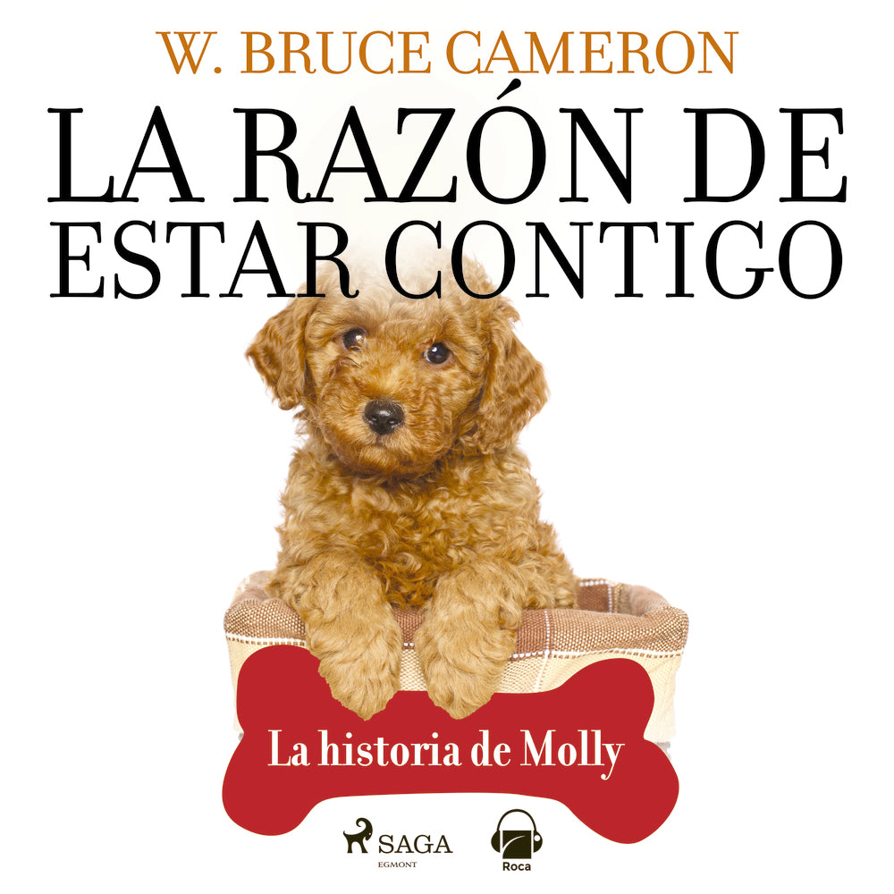 La razón de estar contigo. La historia de Molly