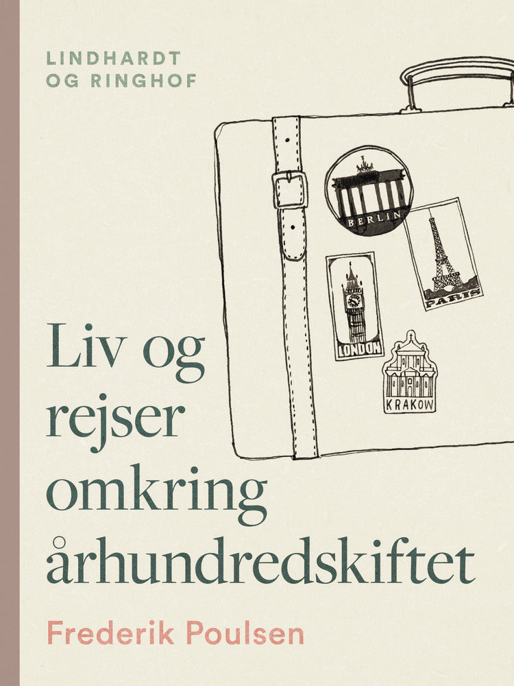 Liv og rejser omkring århundredskiftet