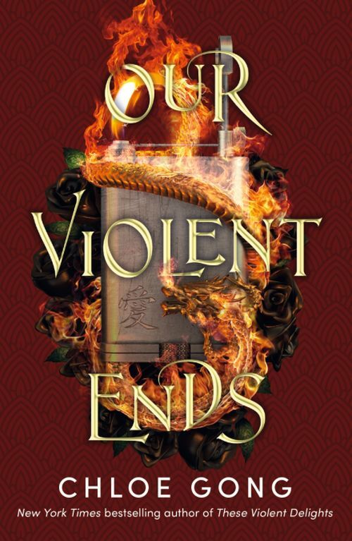 Our Violent Endsthe Unputdownable Thrilling Sequel to the a