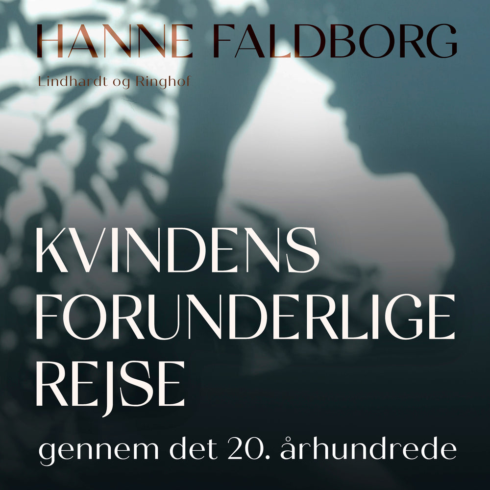 Kvindens forunderlige rejse gennem det 20. århundrede