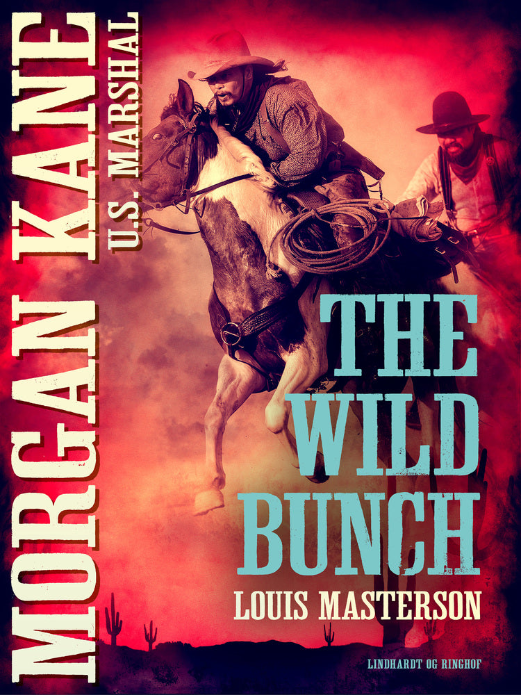 The wild Bunch