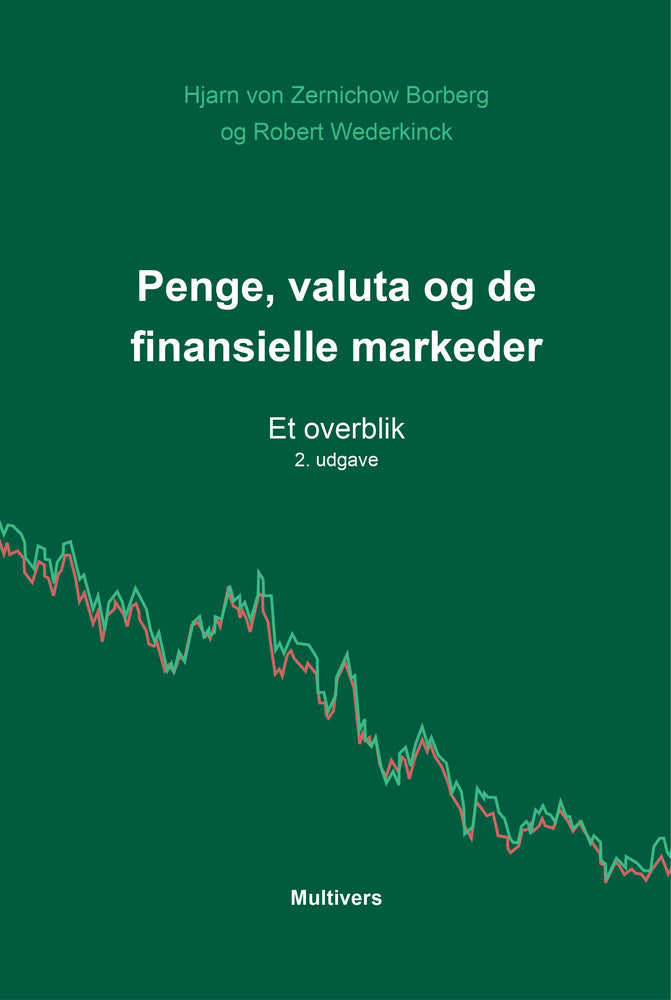 Penge, valuta og de finansielle markeder (2. udg.)
