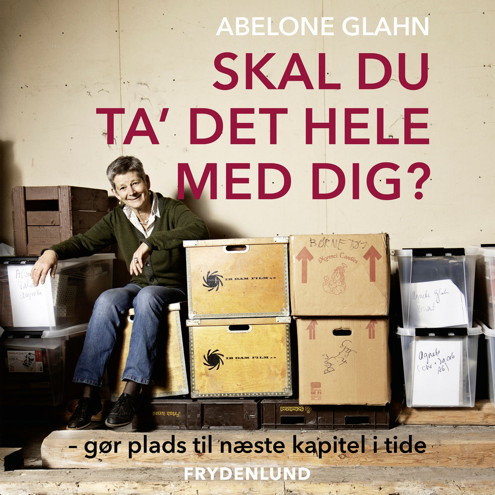 Skal du ta' det hele med dig? Gør plads til næste kapitel i tide