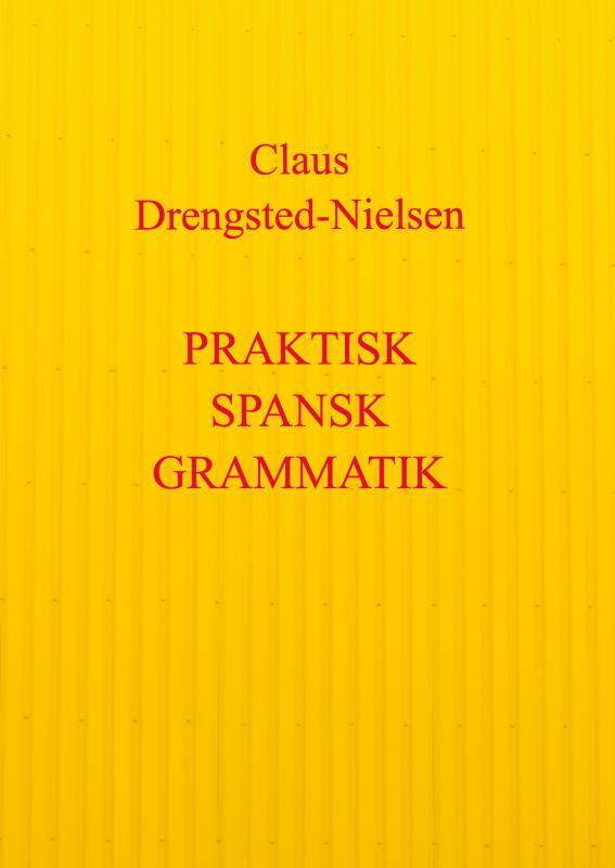 Praktisk spansk grammatik