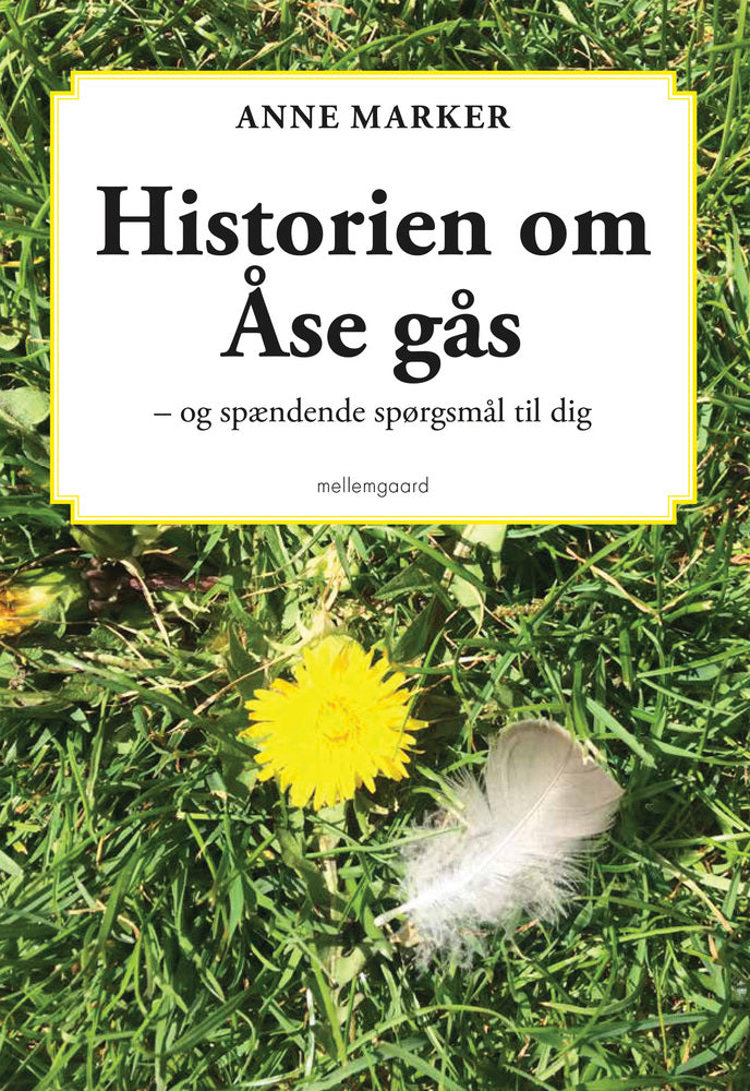 HISTORIEN OM ÅSE GÅS