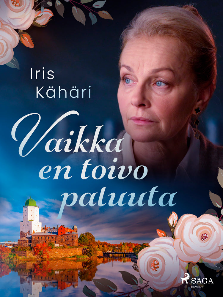 Vaikka en toivo paluuta