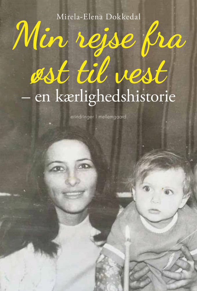 Min rejse fra øst til vest