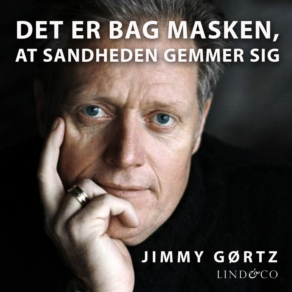 Det er bag masken, at sandheden gemmer sig