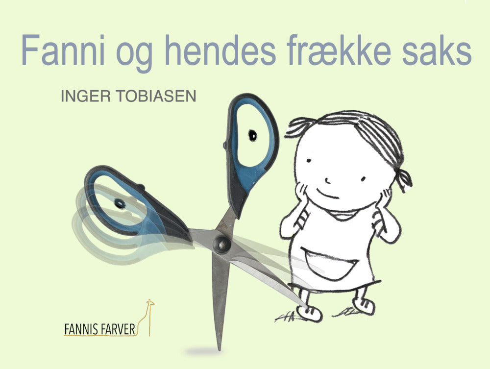 Fanni og hende frække saks