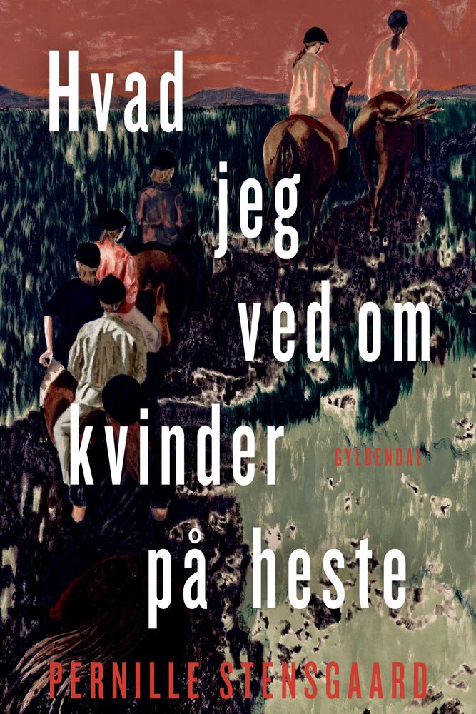 Hvad jeg ved om kvinder på heste