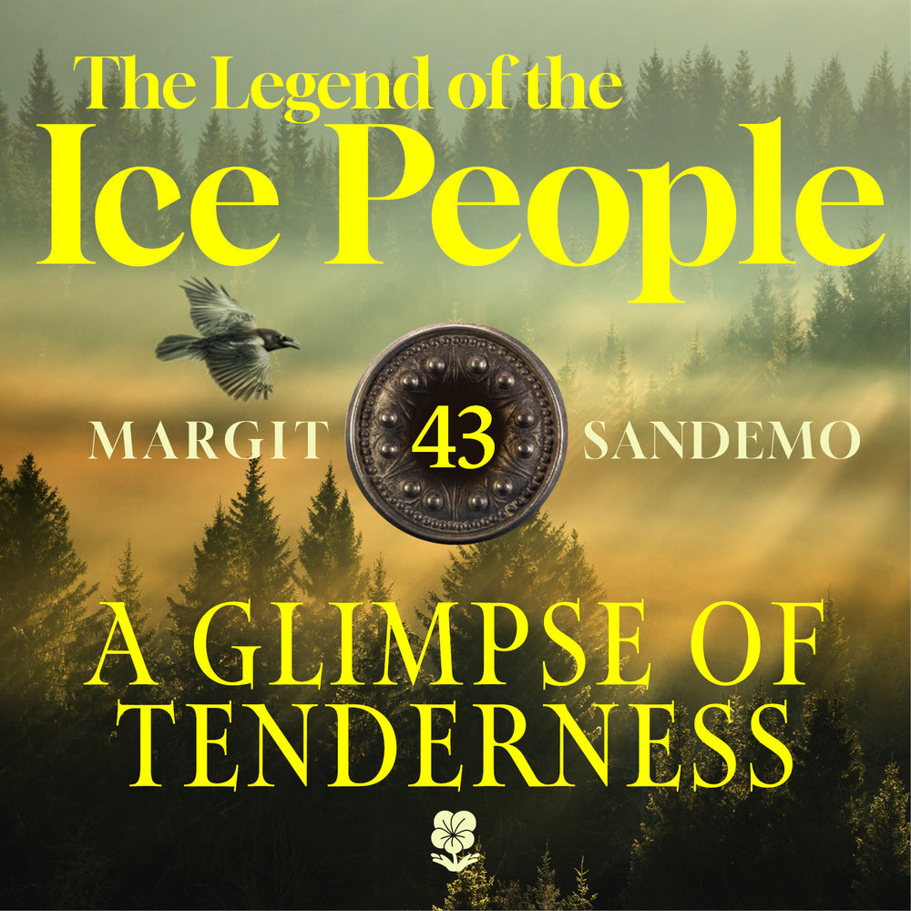 The Ice People 43 - A Glimpse of Tenderness