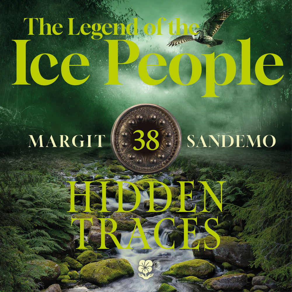 The Ice People 38 - Hidden Traces