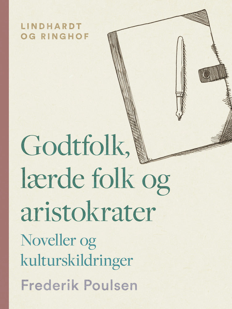 Godtfolk, lærde folk og aristokrater. Noveller og kulturskildringer