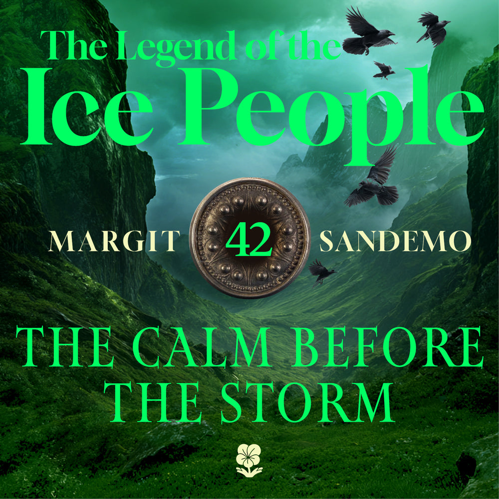 The Ice People 42 - The Calm Before the Storm