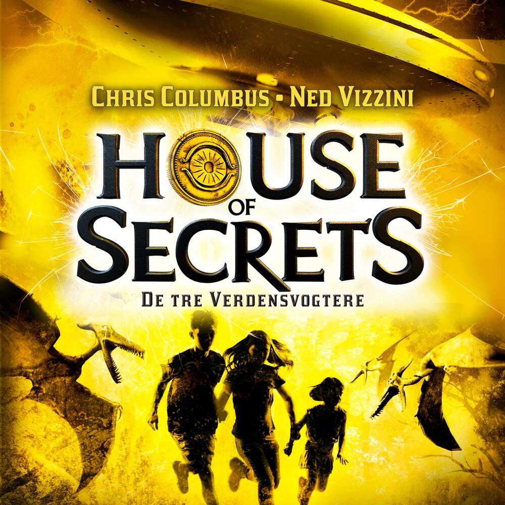 House of Secrets #3: De tre Verdensvogtere - House of Secrets