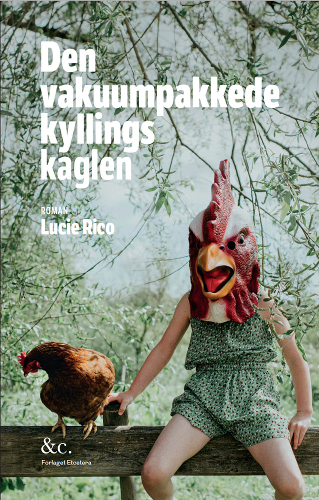 Den vakuumpakkede kyllings kaglen