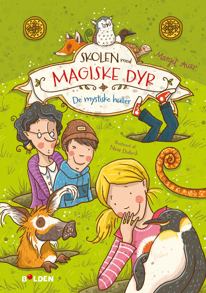 Skolen med magiske dyr 2:  De mystiske huller