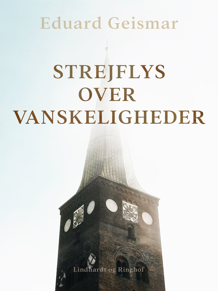 Strejflys over vanskeligheder