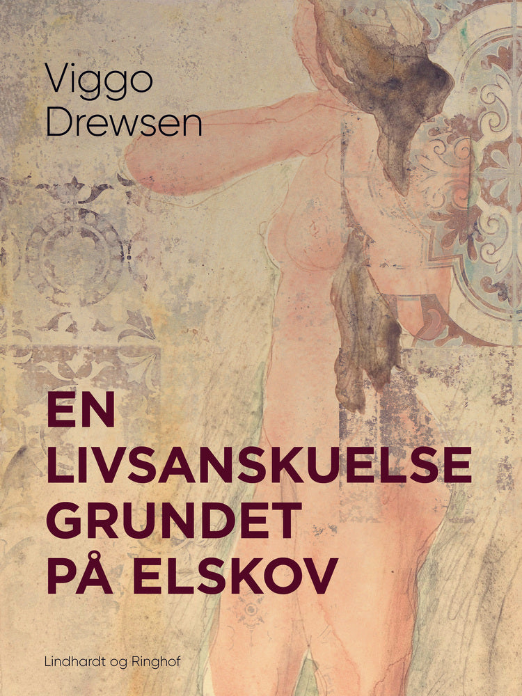 En livsanskuelse grundet på elskov