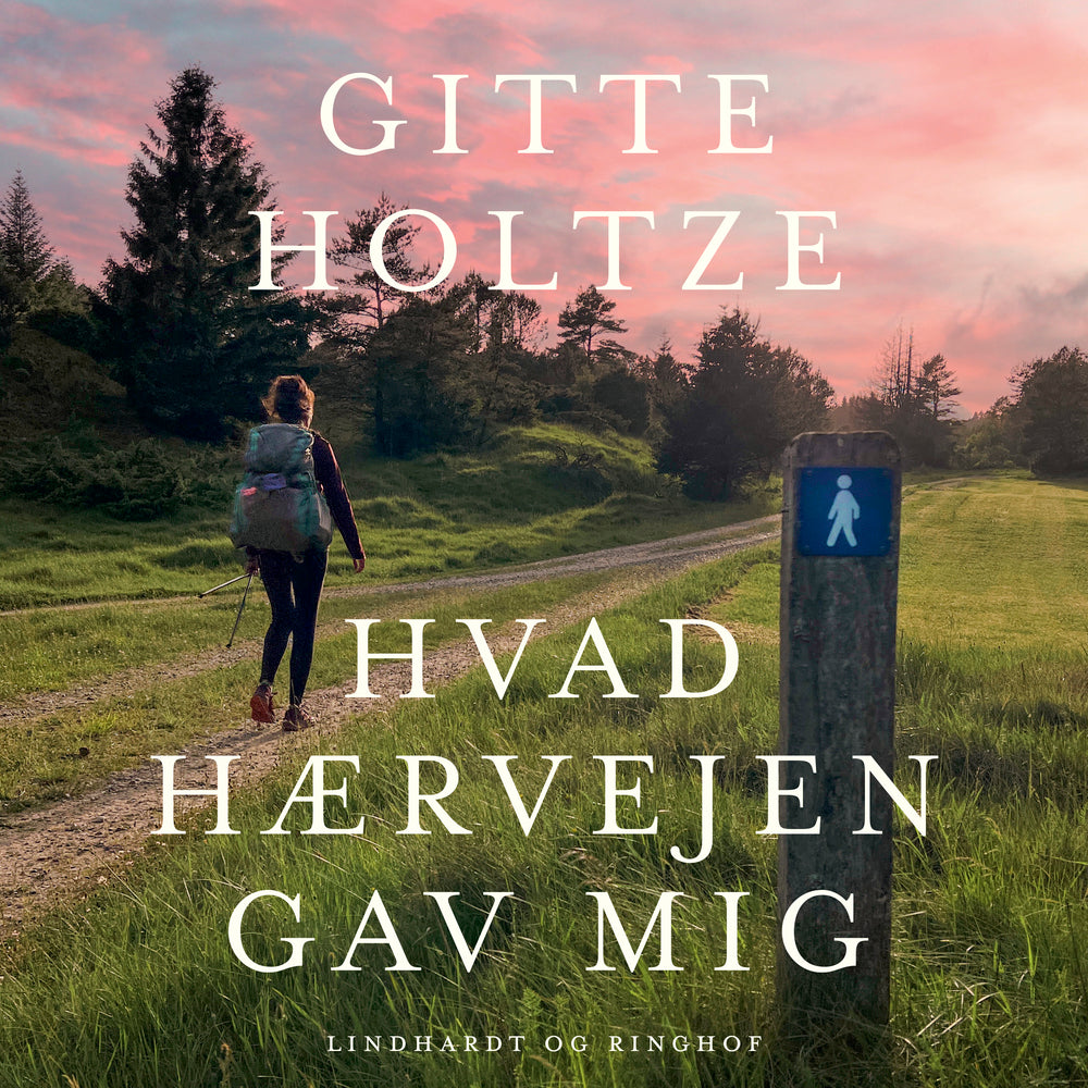 Hvad Hærvejen gav mig