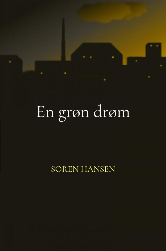 En grøn drøm
