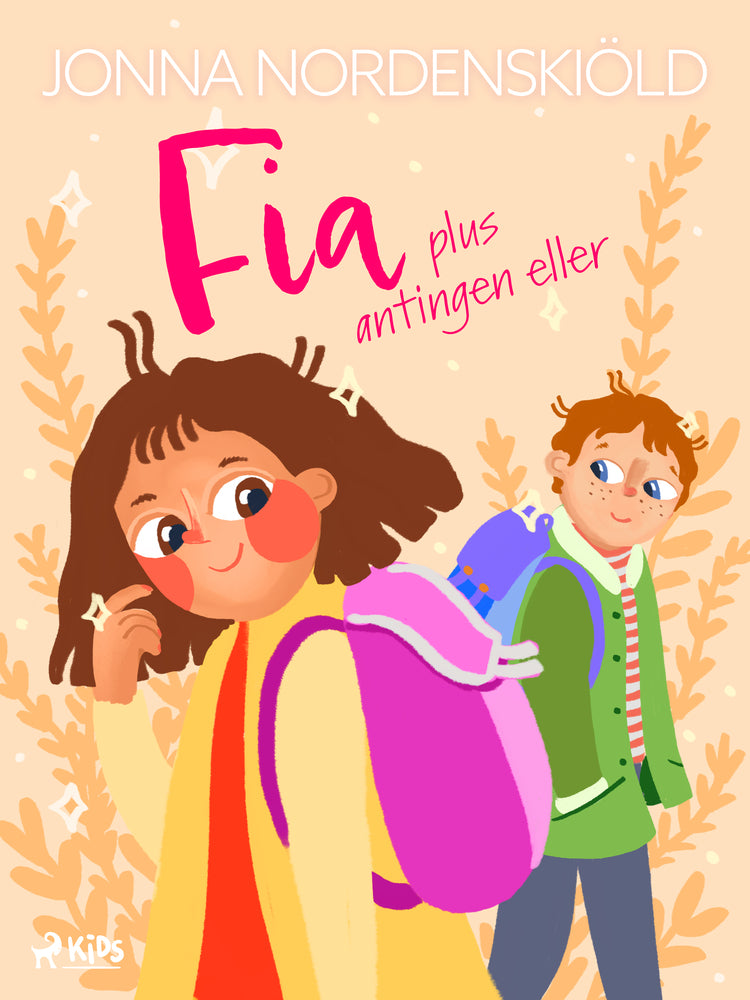 Fia plus antingen eller