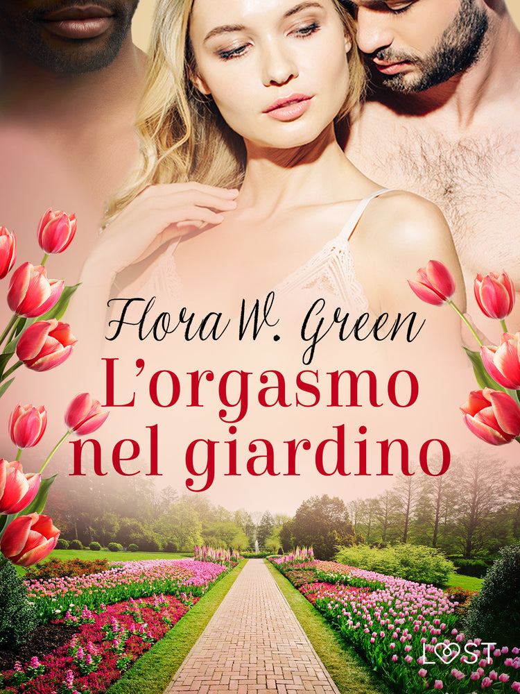 L’orgasmo nel giardino