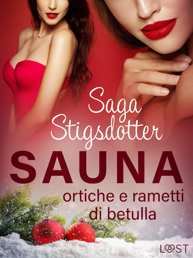 Sauna, ortiche e rametti di betulla - Una storia natalizia in chiave erotica