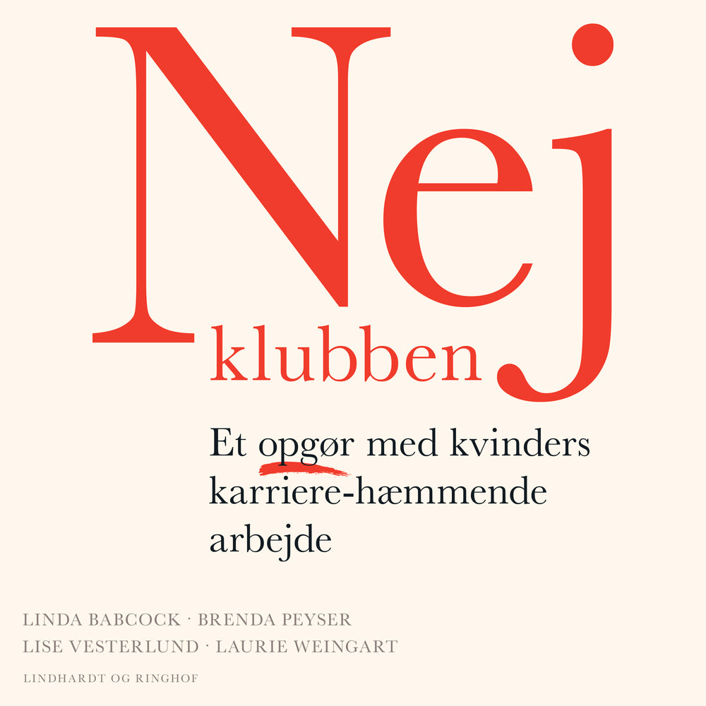Nej-klubben - Et opgør med kvinders karriere-hæmmende arbejde