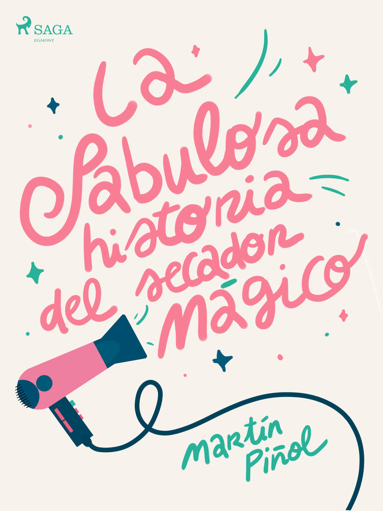 La fabulosa historia del secador mágico
