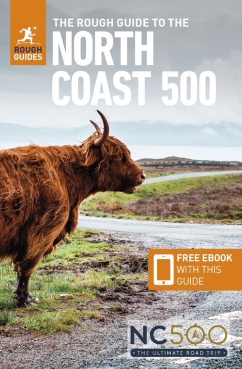 The Rough Guide To The North Coast 500 (Compact Travel Guide