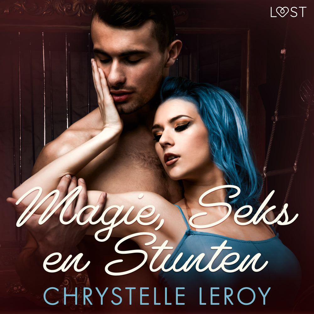 Magie, Seks en Stunten - erotische verhaal