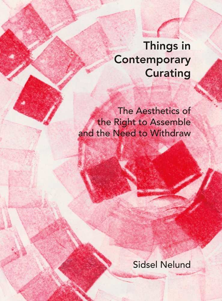 Things in Contemporary Curating