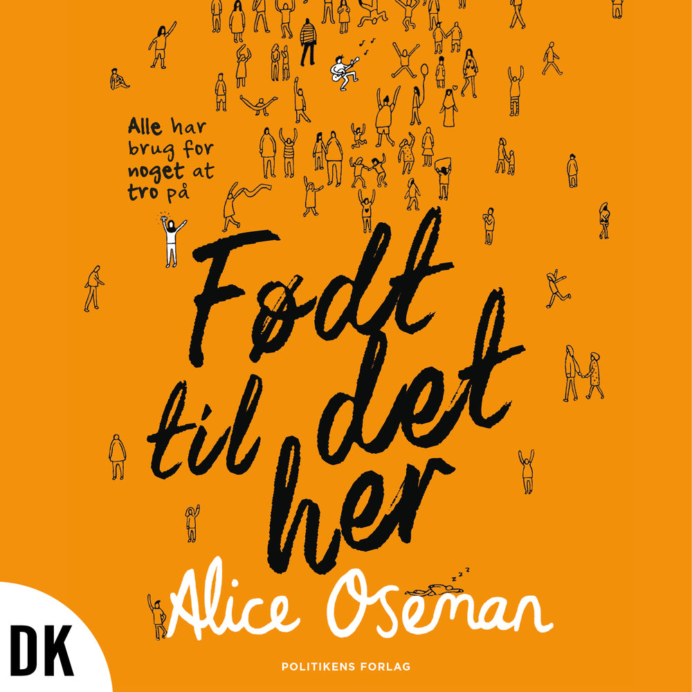 Født til det her