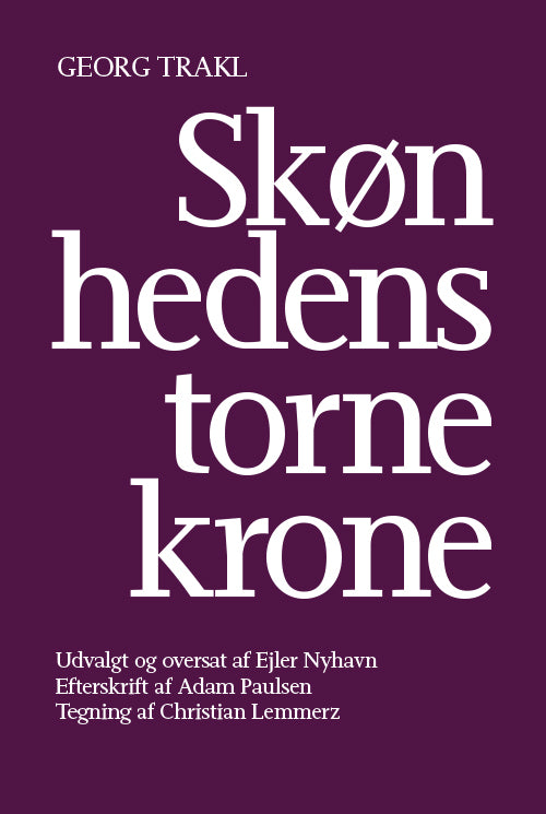Skønhedens tornekrone. Digte og breve