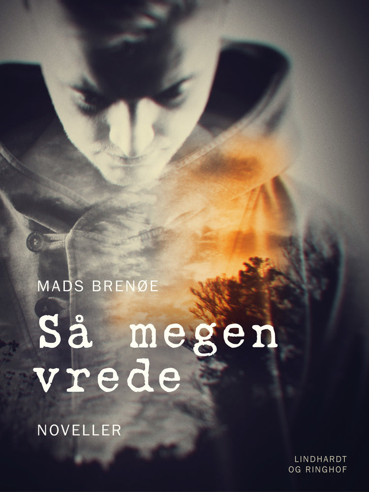 Så megen vrede