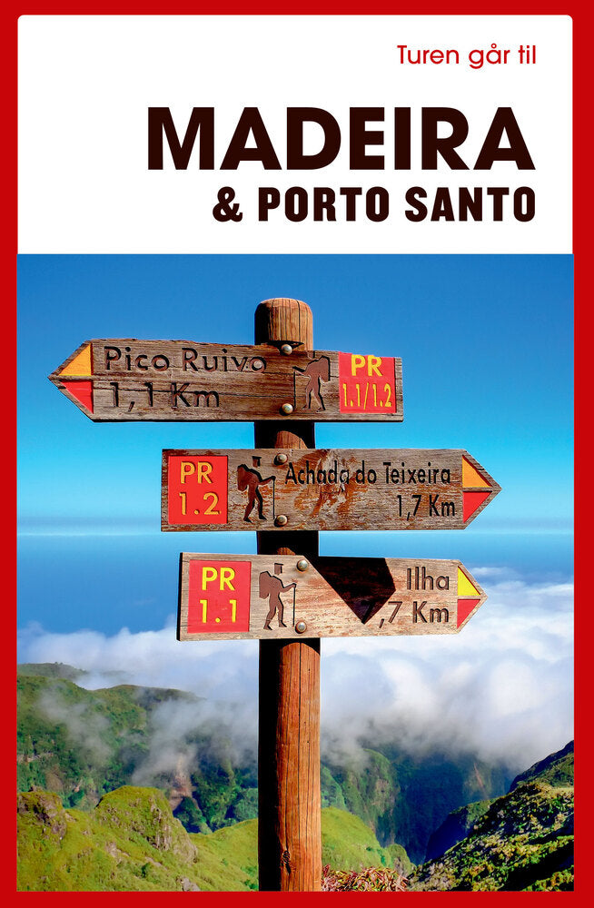 Turen går til Madeira & Porto Santo