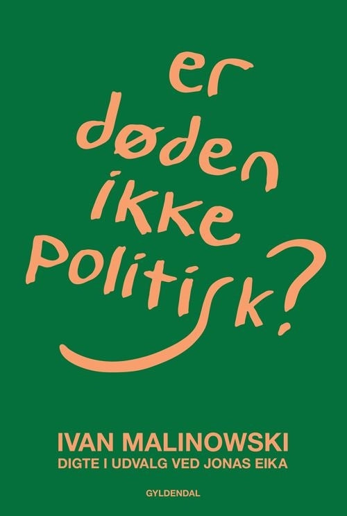 Er døden ikke politisk?