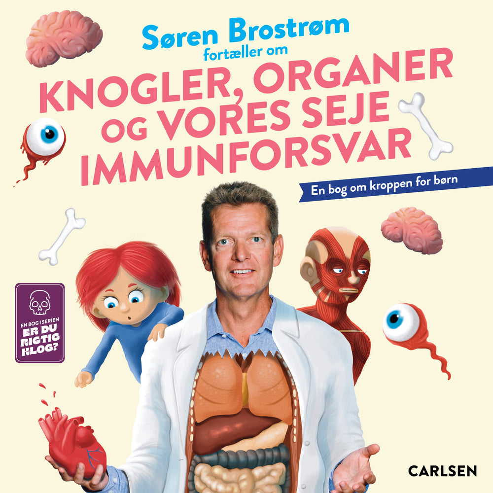 Søren Brostrøm fortæller om knogler, organer og vores seje immunforsvar