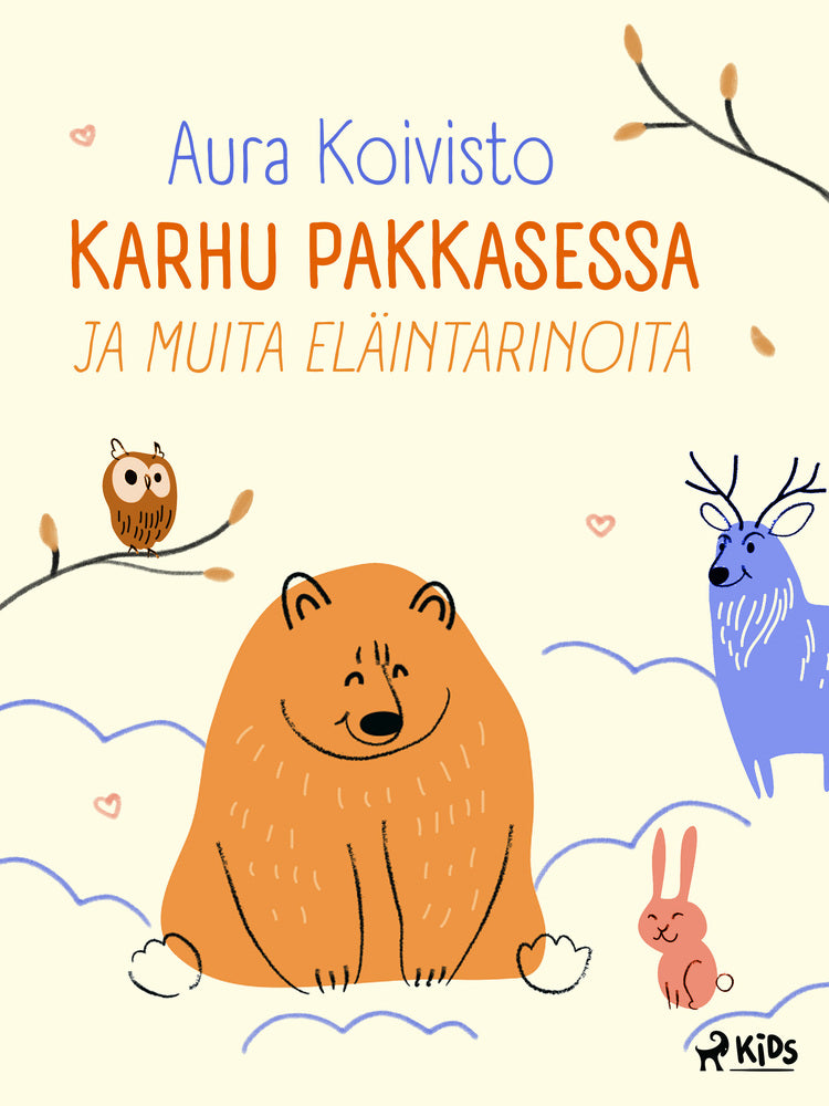 Karhu pakkasessa ja muita eläintarinoita