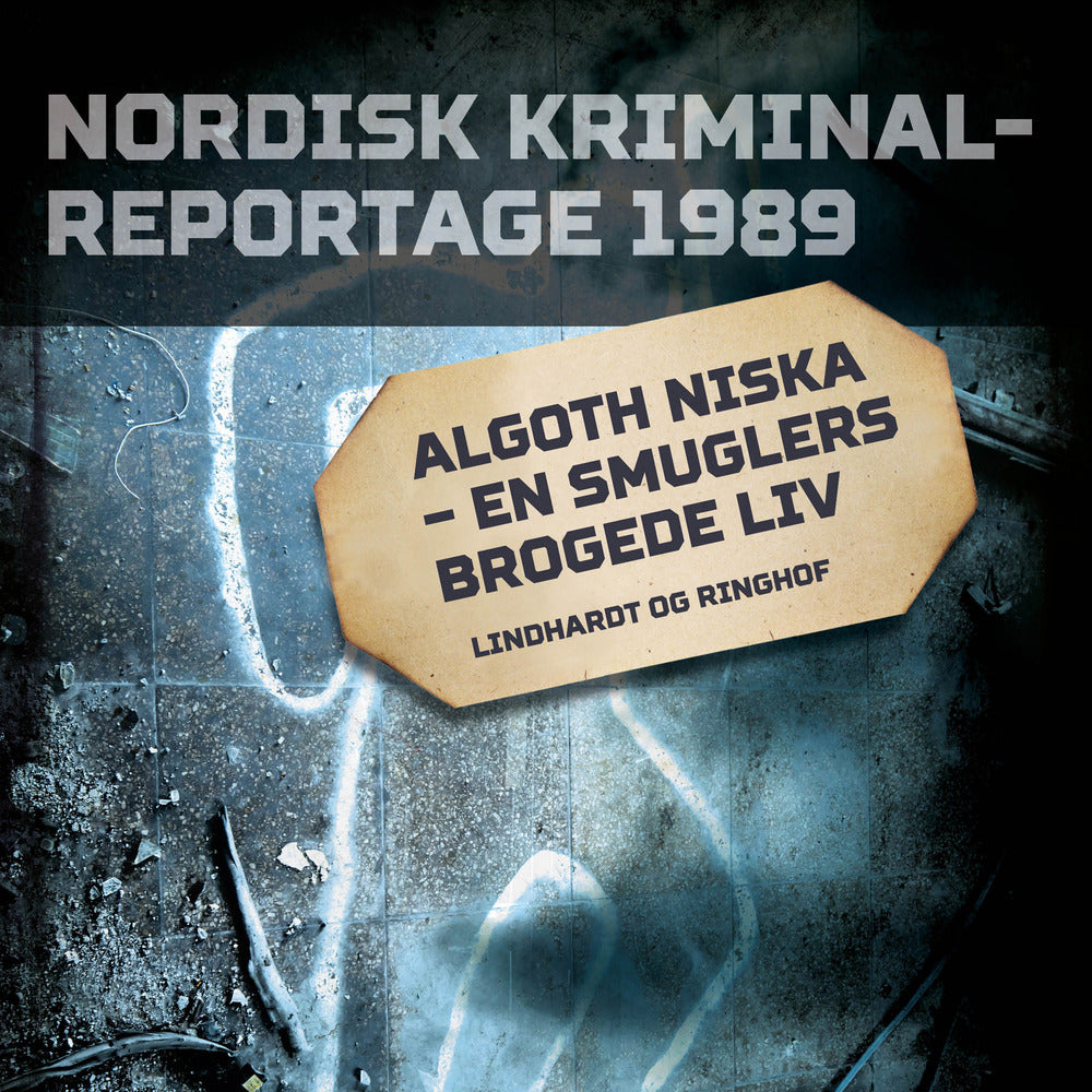 Algoth Niska - en smuglers brogede liv