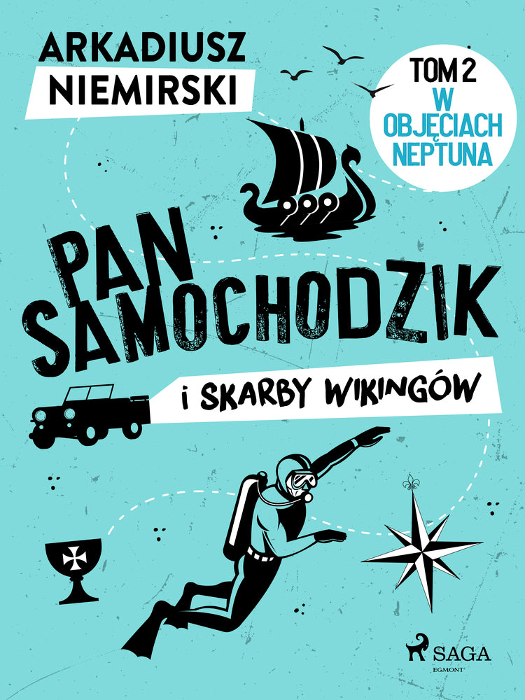 Pan Samochodzik i skarby wikingów Tom 2 – W objęciach Neptuna