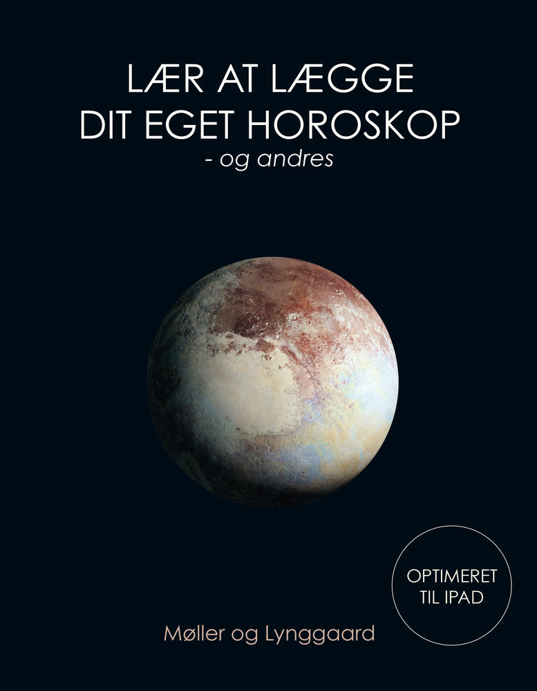 Lær at lægge dit eget horoskop - og andres