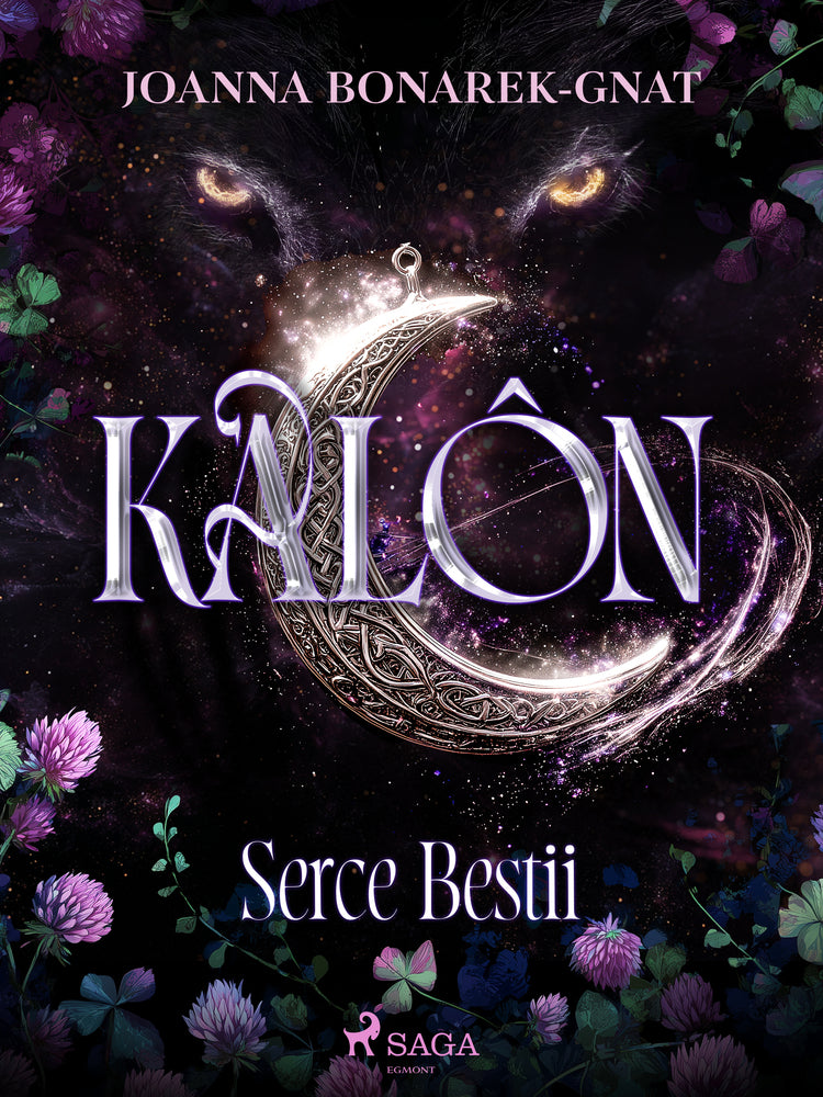 Kalôn. Tom 1. Serce Bestii