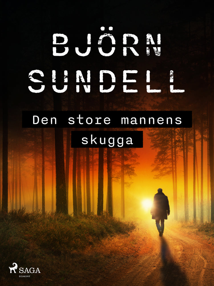 Den store mannens skugga