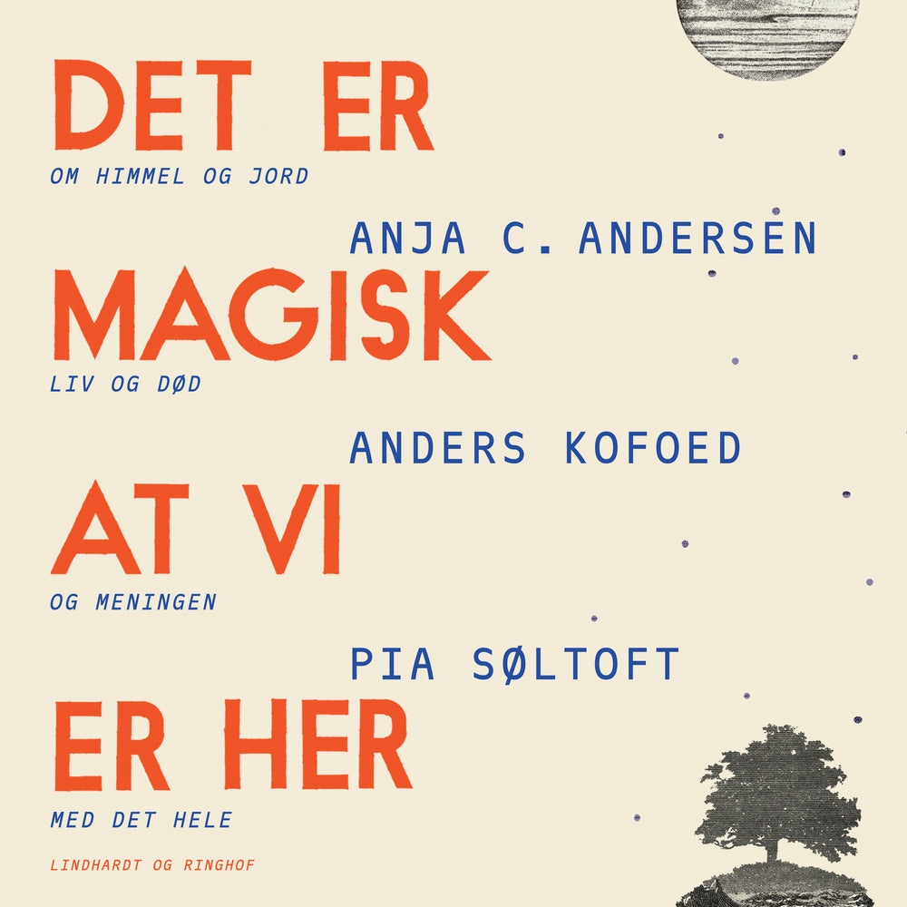 Det er magisk, at vi er her