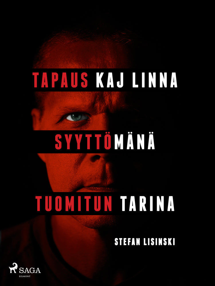 Tapaus Kaj Linna – Syyttömänä tuomitun tarina