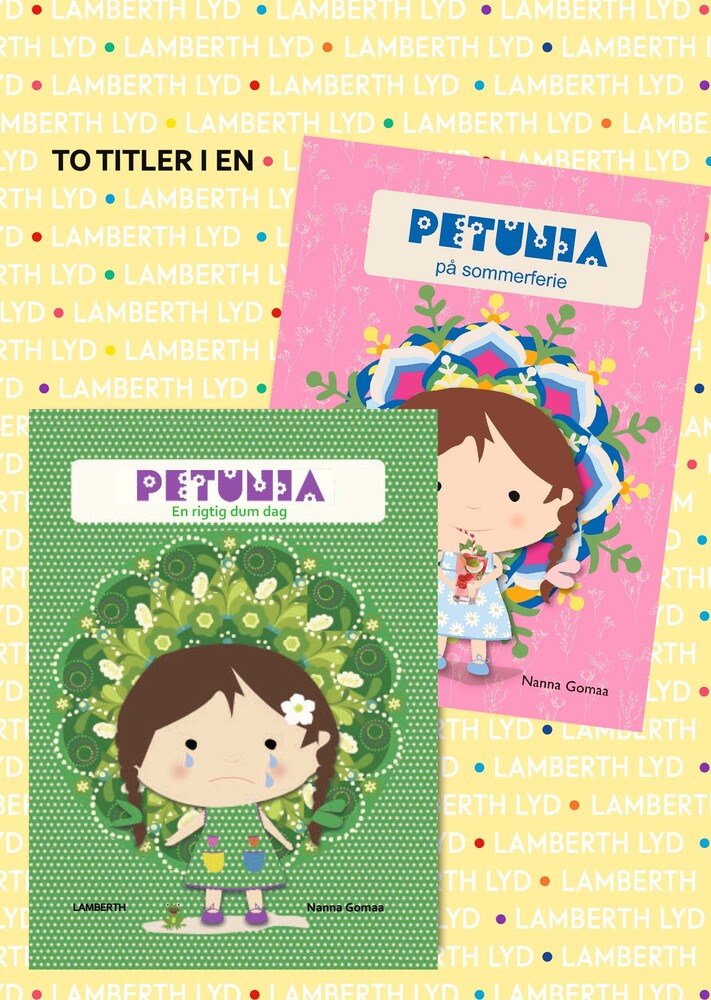 Petunia på sommerferie og Petunia - En rigtig dum dag